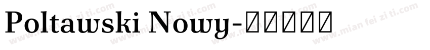 Poltawski Nowy字体转换
